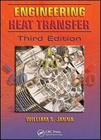 Engineering Heat Transfer, Third Edition