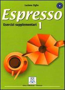 Espresso 1: Esercizi Supplementari