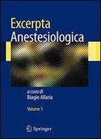 Excerpta Anestesiologica (Italian And English Edition) [Italian, English]