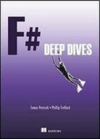 F# Deep Dives