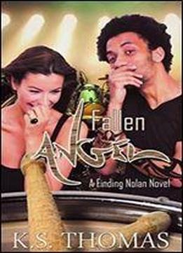 Fallen Angel (a Finding Nolan Novel Book 3)