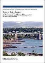 Fatty Alcohols: Anthropogenic And Natural Occurrence In The Environment