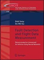 Fault Detection And Flight Data Measurement: Demonstrated On Unmanned Air Vehicles Using Neural Networks