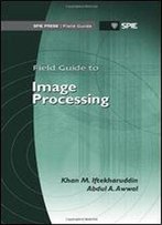Field Guide To Image Processing