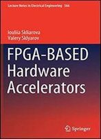 Fpga-Based Hardware Accelerators