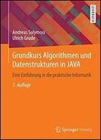 Grundkurs Algorithmen Und Datenstrukturen In Java: Eine Einfuhrung In Die Praktische Informatik