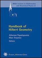 Handbook Of Hilbert Geometry