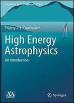 High Energy Astrophysics: An Introduction