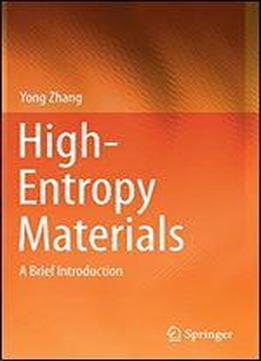 High-entropy Materials: A Brief Introduction