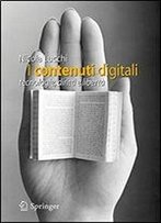 I Contenuti Digitali: Tecnologie, Diritti E Liberta (Italian Edition)