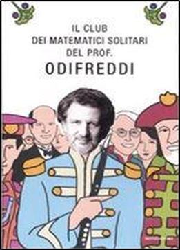 Il Club Dei Matematici Solitari Del Prof. Odifreddi