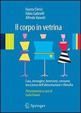 Il Corpo In Vetrina (italian Edition)