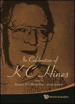 In Celebration Of K. C. Hines