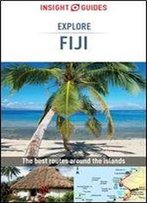 Insight Guides Explore Fiji (Travel Guide Ebook) (Insight Explore Guides), 2nd Edition