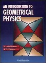 Intro Geometrical Physics