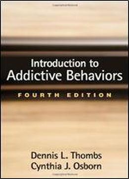 Introduction To Addictive Behaviors
