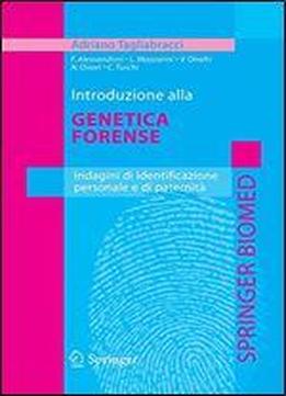 Introduzione Alla Genetica Forense: Indagini Di Identificazione Personale E Di Paternit