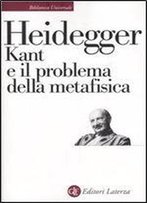 Kant E Il Problema Della Metafisica