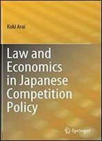 Law And Economics In Japanese Competition Policy