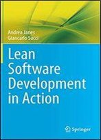 Lean Software Development In Action