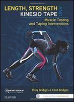 Length, Strength And Kinesio Tape: Muscle Testing And Taping Interventions