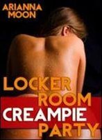 Locker Room Creampie Party