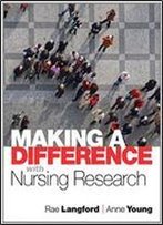 Making A Difference With Nursing Research