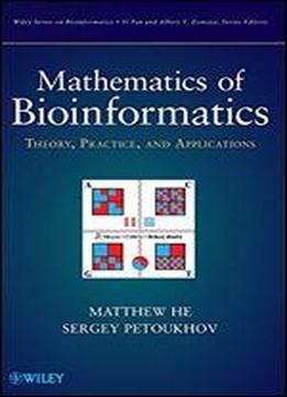 Mathematics Of Bioinformatics (wiley Series In Bioinformatics)