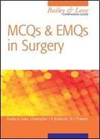 Mcqs And Emqs In Surgery: A Bailey & Love Companion Guide