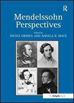 Mendelssohn Perspectives