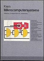 Mikrocomputersysteme Classic 1982: Selbstbau, Programmierung, Anwendung