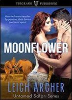 Moonflower (Untamed Safari Series, #2)