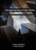 Navigating New Cyber Risks: How Businesses Can Plan, Build And Manage Safe Spaces In The Digital Age