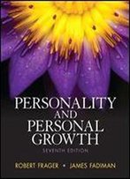 Personality And Personal Growth (7th Edition)