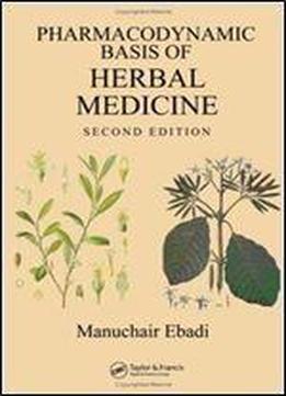 Pharmacodynamic Basis Of Herbal Medicine, Second Edition