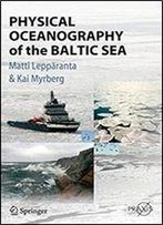 Physical Oceanography Of The Baltic Sea (Springer Praxis Books)
