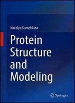 Protein Structure And Modeling