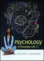 Psychology In Everyday Life, Fourth Edition
