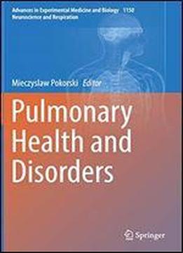 Pulmonary Health And Disorders