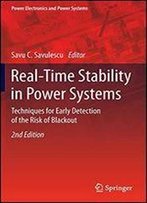 Real-Time Stability In Power Systems: Techniques For Early Detection Of The Risk Of Blackout