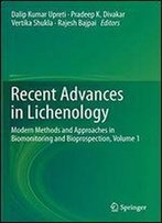 Recent Advances In Lichenology: Modern Methods And Approaches In Biomonitoring And Bioprospection