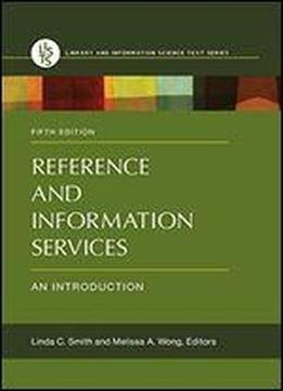 Reference And Information Services: An Introduction