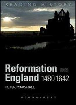 Reformation England 1480-1642