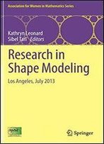 Research In Shape Modeling: Los Angeles, July 2013