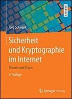 Sicherheit Und Kryptographie Im Internet: Theorie Und Praxis