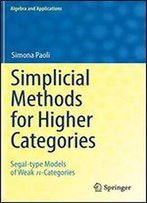 Simplicial Methods For Higher Categories: Segal-Type Models Of Weak N-Categories