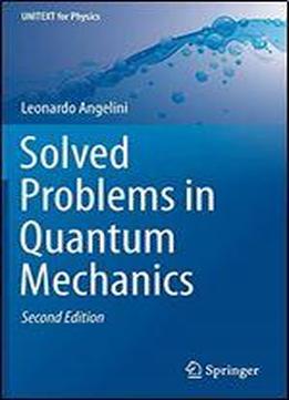 Solved Problems In Quantum Mechanics