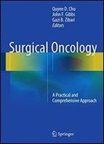 Surgical Oncology: A Practical And Comprehensive Approach
