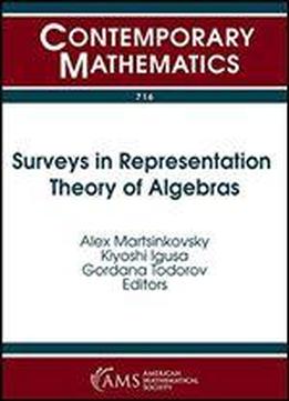 Surveys In Representation Theory Of Algebras (contemporary Mathematics)