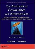 The Analysis Of Covariance And Alternatives: Statistical Methods For Experiments, Quasi-Experiments, And Single-Case Studies